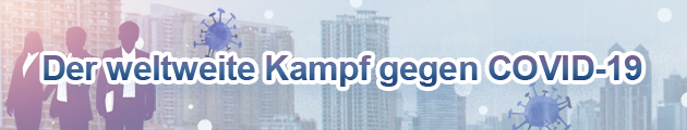 Der weltweite Kampf gegen COVID-19